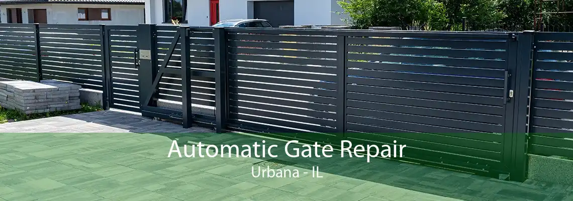 Automatic Gate Repair Urbana - IL