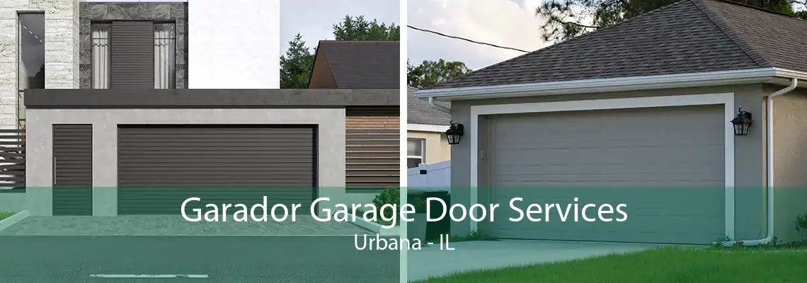 Garador Garage Door Services Urbana - IL