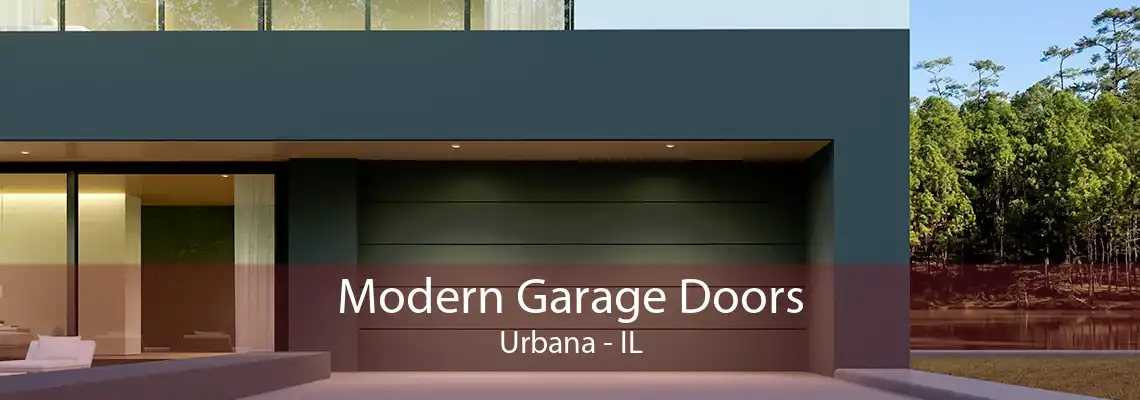 Modern Garage Doors Urbana - IL