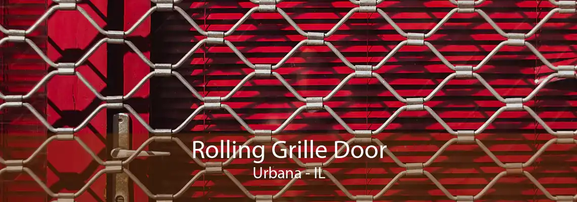 Rolling Grille Door Urbana - IL